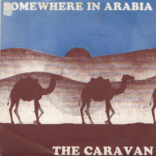 Caravan / Somewhere In Arabia【7EP】