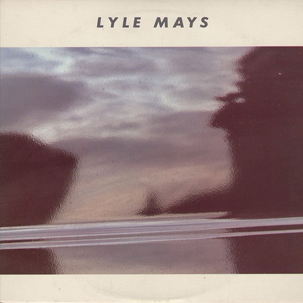 Lyle Mays / Lyle Mays