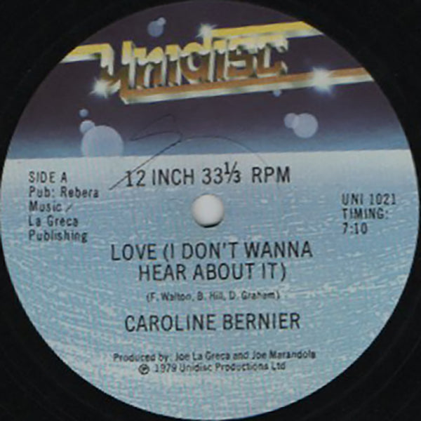 Caroline Bernier / Love (I Don't Wanna Hear About It)