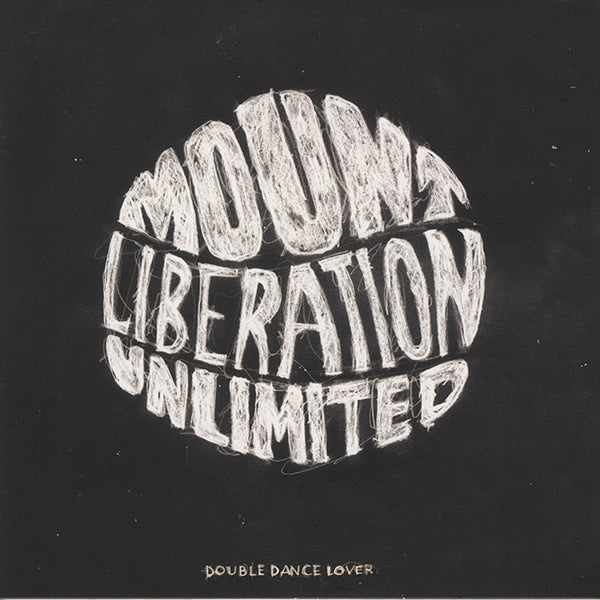 Mount Liberation Unlimited ‎/ Double Dance Lover