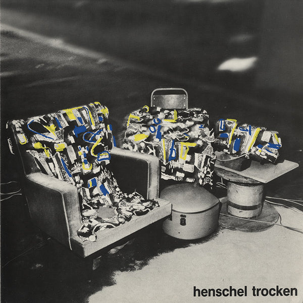 Henschel Trocken ‎/ Henschel Trocken