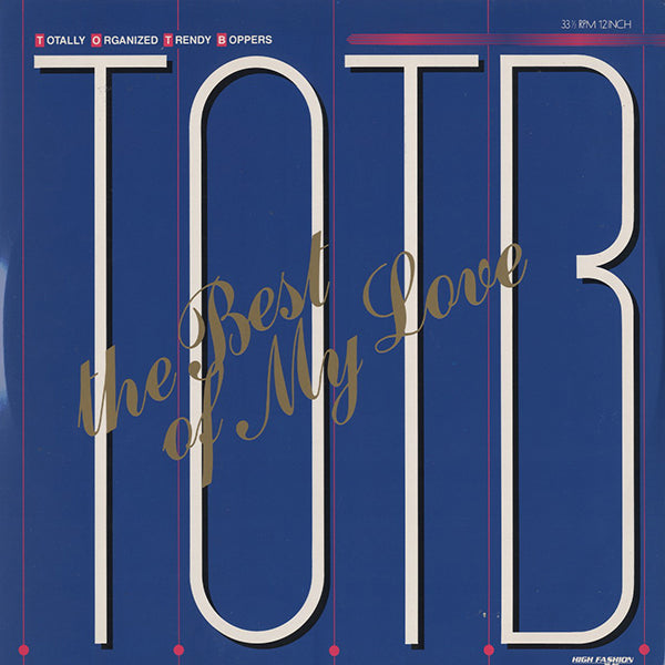 T.O.T.B. / The Best Of My Love