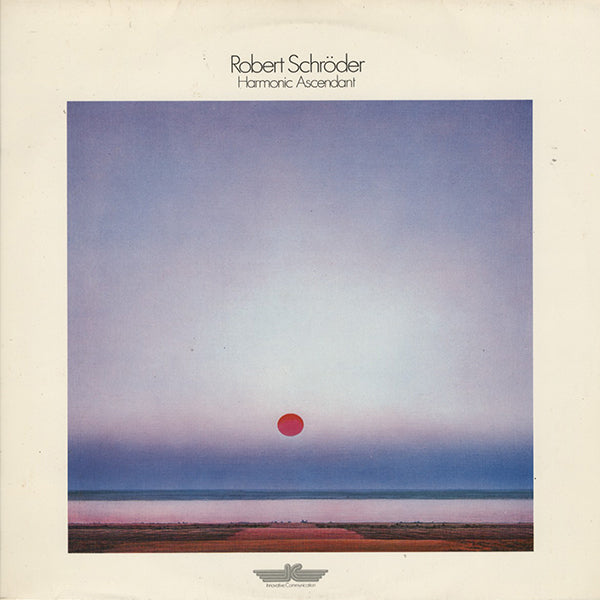 Robert Schröder / Harmonic Ascendant