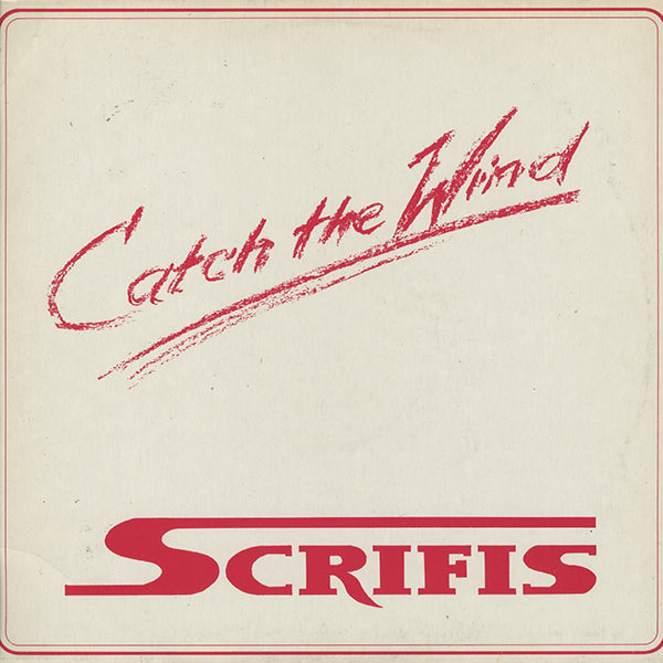 Scrifis / Catch The Wind