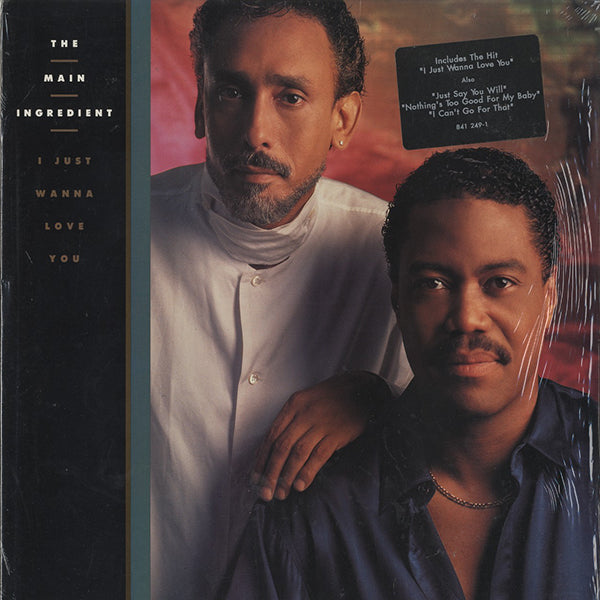 Main Ingredient / I Just Wanna Love You
