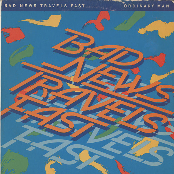 Bad News Travels Fast / Ordinary Man