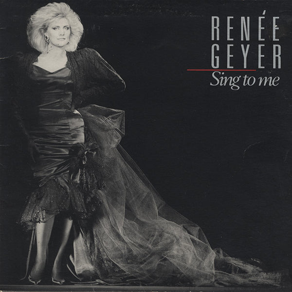 Renée Geyer / Sing To Me