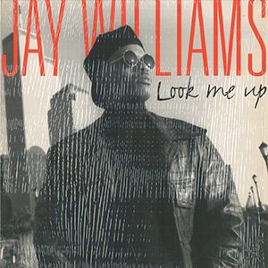 JAY WILLIAMS / look me up