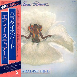 AMII STEWART / paradise bird
