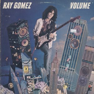 RAY GOMEZ / volume