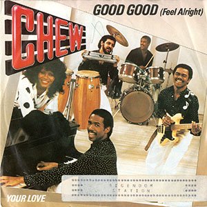 CHEW / good good (feel alright) [7EP]