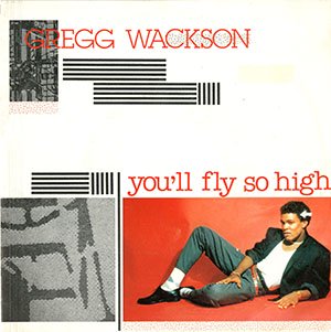 GREGG WACKSON / you'll fly so high [7EP]
