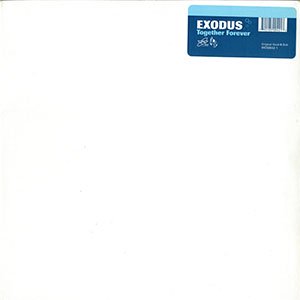 EXODUS / together forever
