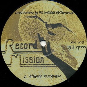 NICK THE RECORD, DAN & THE NO REDEMPTION BAND / THE INCREDIBLE HEATHEN BAND / ep 3