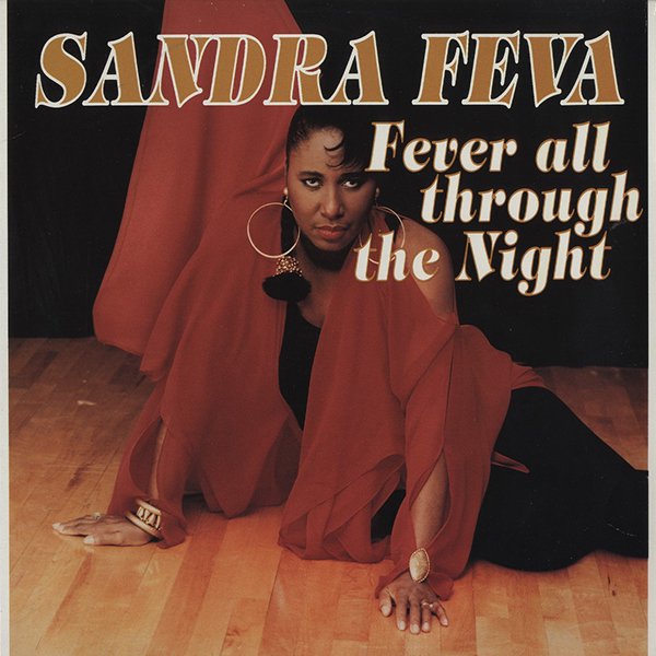 SANDRA FEVA / fever all through the night
