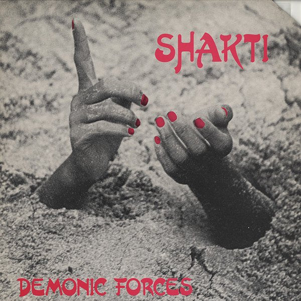 SHAKTI / demonic forces