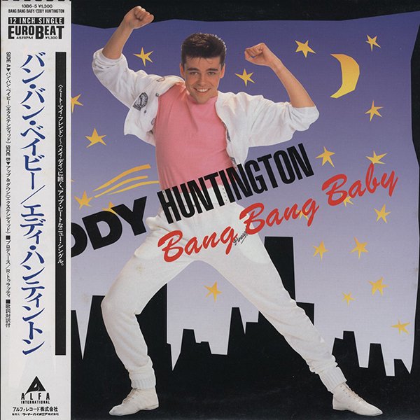 EDDY HUNTINGTON / bang bang baby