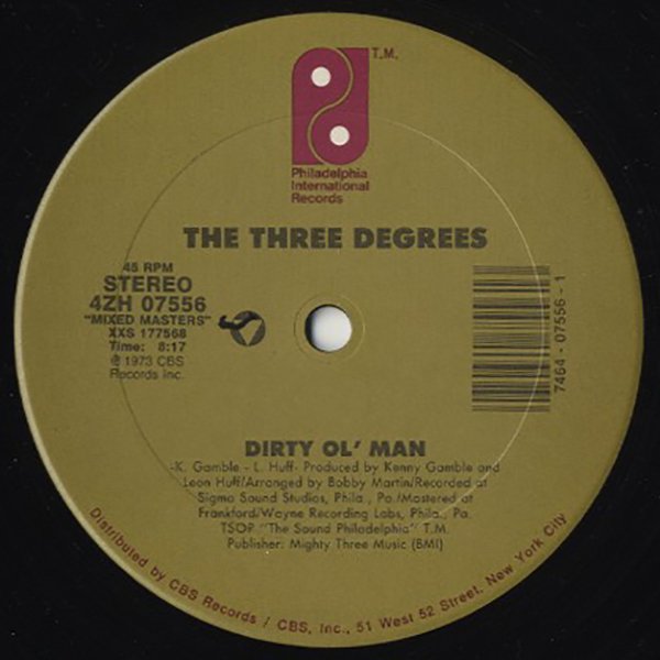THREE DEGREES / dirty ol' man / when will i see you again