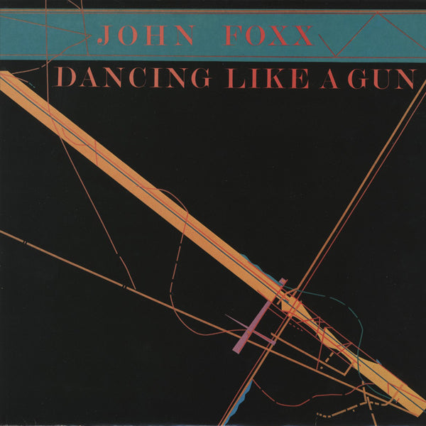 JOHN FOXX / dancing like a gun