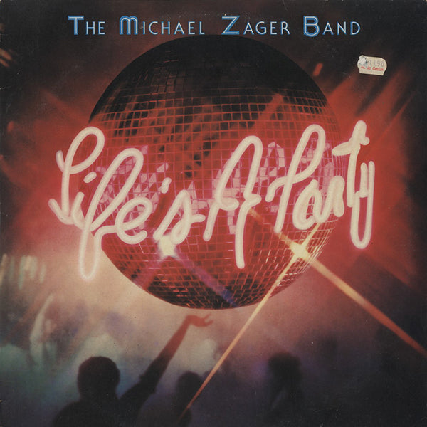 MICHAEL ZAGER BAND / life's a party