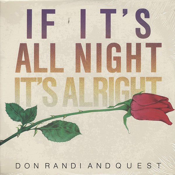 DON RANDI AND QUEST / if it's All Night It's Alright