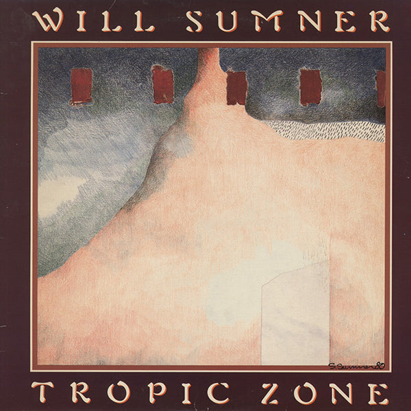 WILL SUMNER / tropic zone