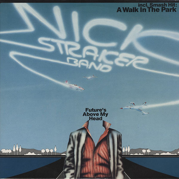 NICK STRAKER BAND / future's above my head