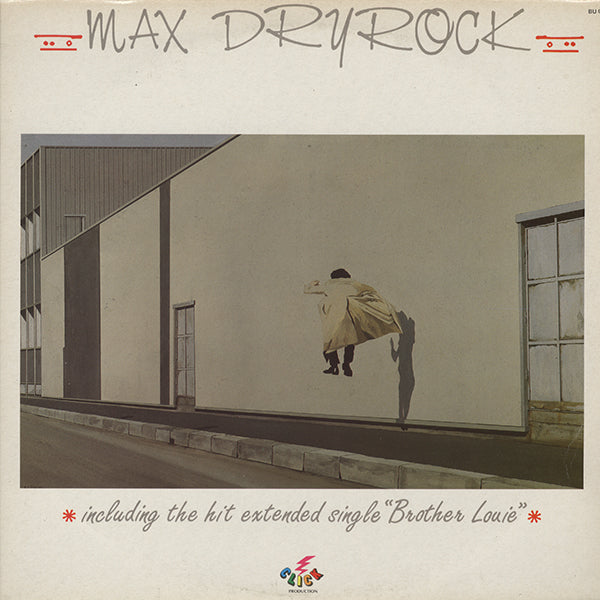 MAX DRYROCK / louie, louie
