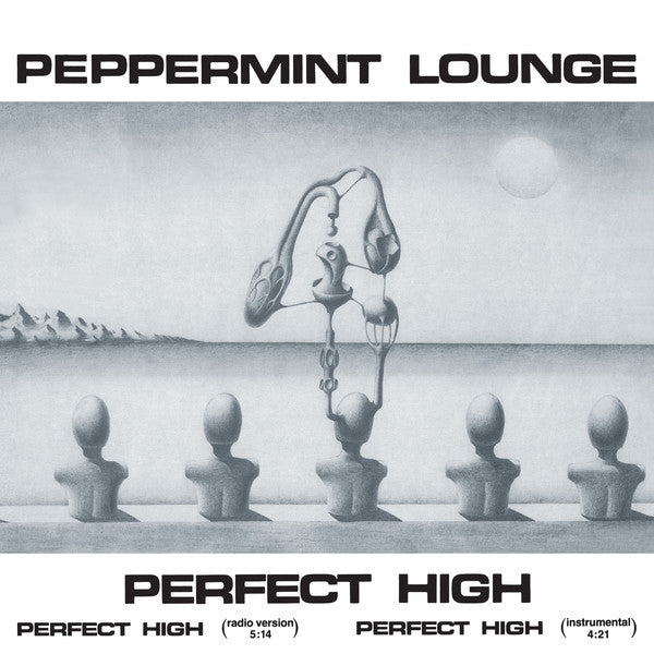PEPPERMINT LOUNGE / perfect high