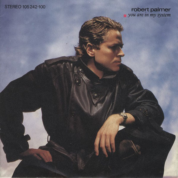 ROBERT PALMER / you are in my system 【7EP】