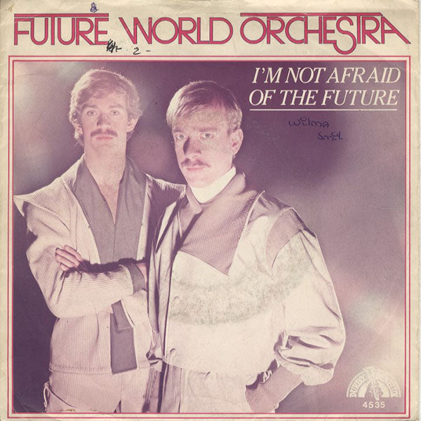 FUTURE WORLD ORCHESTRA / i'm not afraid of the future【7EP】