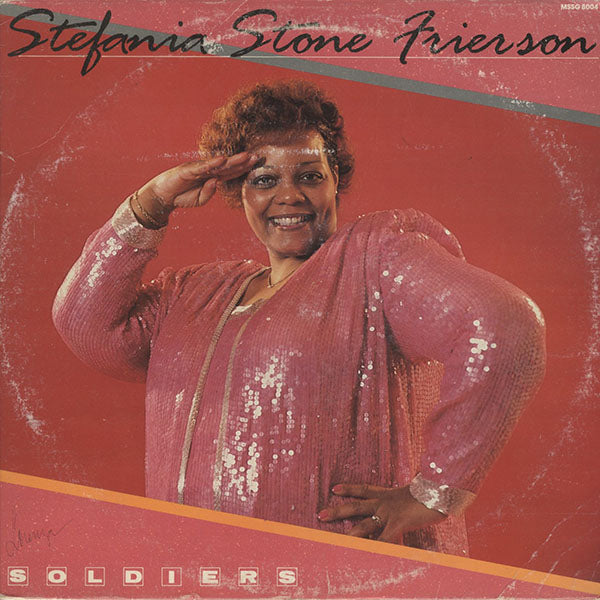 STEFANIA STONE FRIERSON / soldiers
