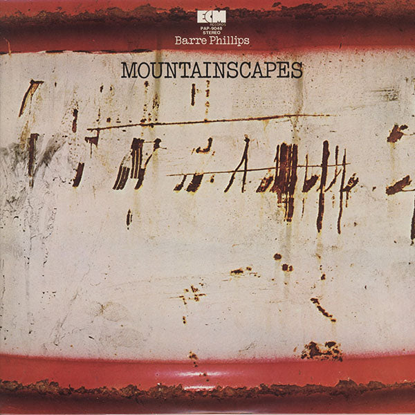 BARRE PHILLIPS / mountainscapes