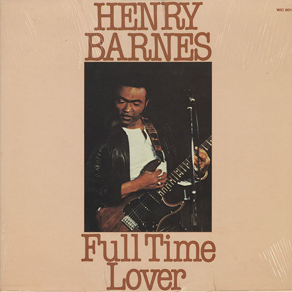 Henry Barnes / Full Time Lover