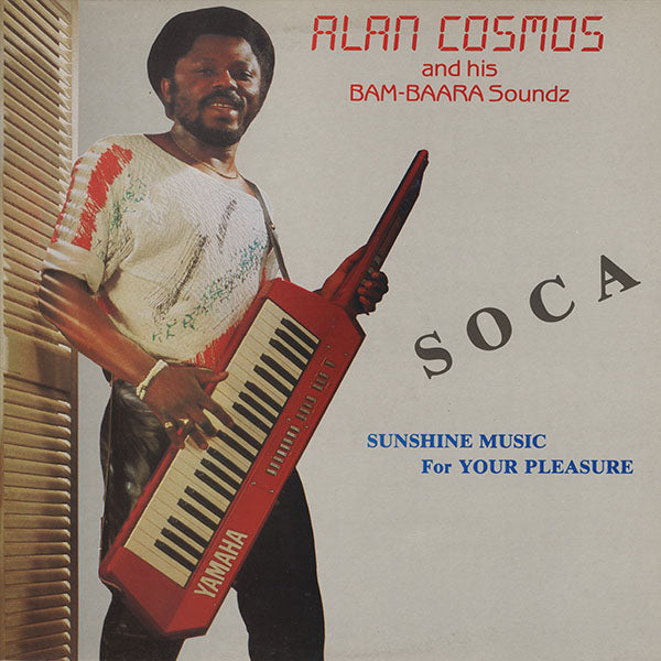 Alan Cosmos And His Bam-Baara Soundz / Sunshine Music For Your Pleasure