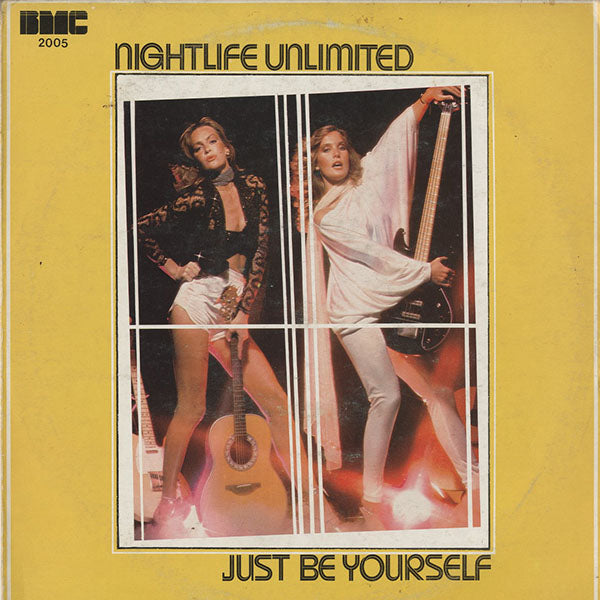 Nightlife Unlimited / Just Be Yourself