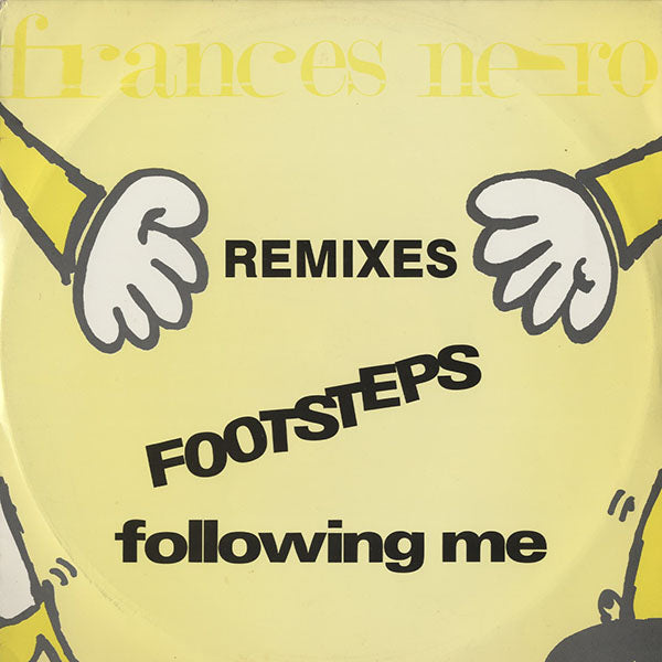 Frances Nero / Footsteps Following Me (Remixes)