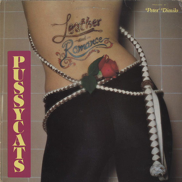 Pussycats / Leather And Romance