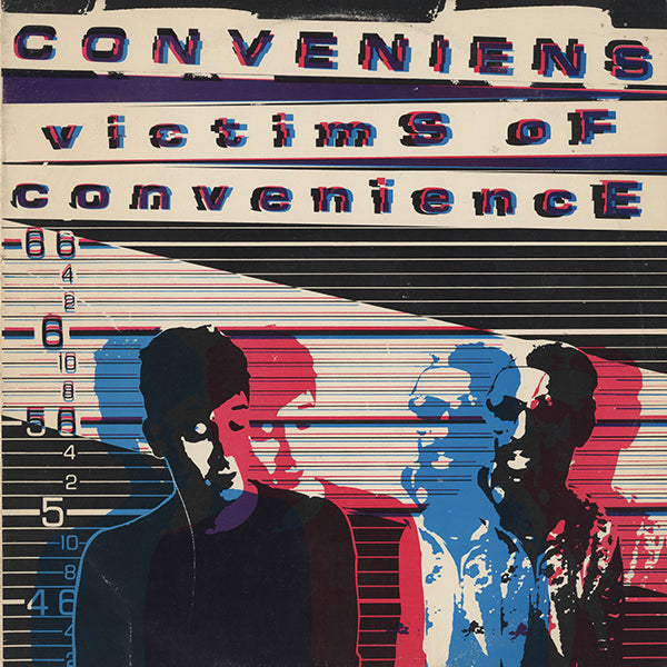 Convenience / Victims Of Convenience