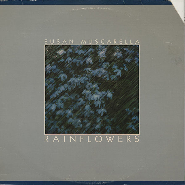 Susan Muscarella/Rainflowers