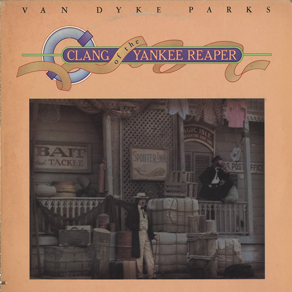 Van Dyke Parks / Clang Of The Yankee Reaper