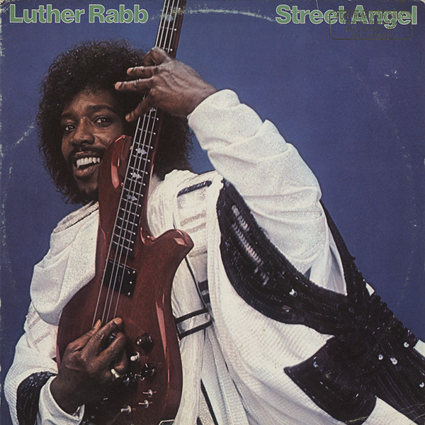 Luther Rabb / Street Angel