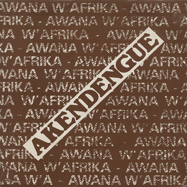 Akendengue / Awana W'Afrika