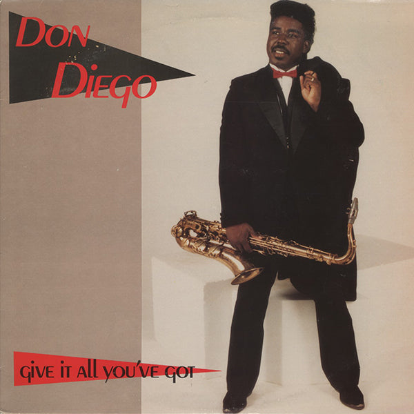 Don Diego / Give It All You've Got