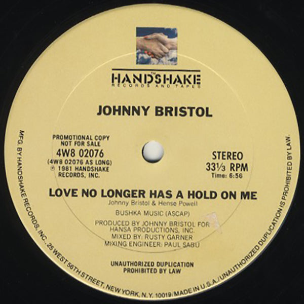 Johnny Bristol / Love No Longer Has A Hold On Me